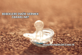 Bebeklere Emzik Vermek Zararlı mı?