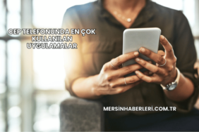 Cep Telefonunda En Çok Kullanılan Uygulamalar