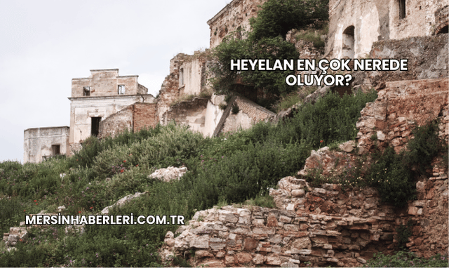 Heyelan En Çok Nerede Oluyor?