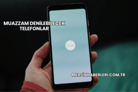 Muazzam Denilebilecek Telefonlar
