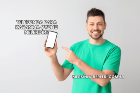 Telefonda Para Kazanma Oyunu Nelerdir?