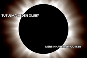 Tutulma Neden Olur?