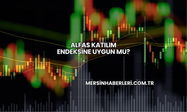 Alfas Katılım Endeksine Uygun mu?