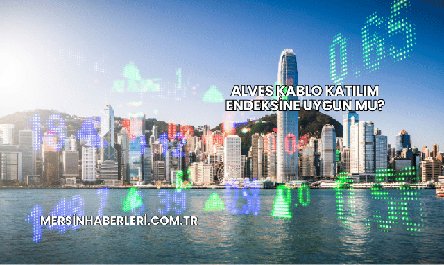 Alves Kablo Katılım Endeksine Uygun mu?