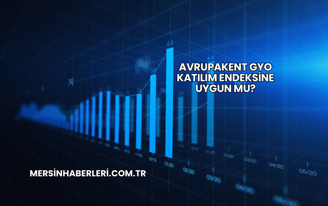 Avrupakent GYO Katılım Endeksine Uygun mu?