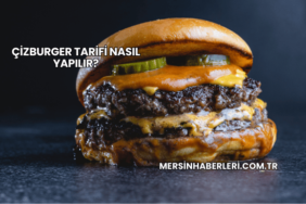 Çizburger Tarifi Nasıl Yapılır?