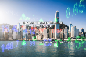 DMR Katılım Endeksine Uygun mu?