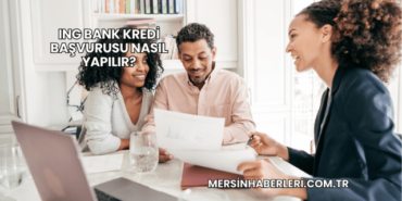 ING Bank Kredi Başvurusu Nasıl Yapılır?