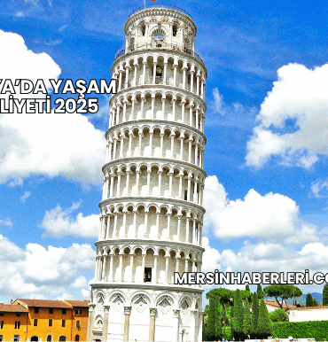 İtalya’da Yaşam Maliyeti 2025