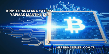 Kripto Paralara Yatırım Yapmak Mantıklı mı?