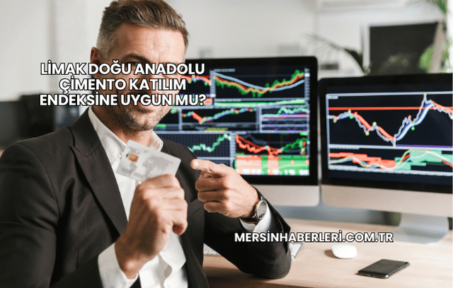 Limak Doğu Anadolu Çimento Katılım Endeksine Uygun mu?