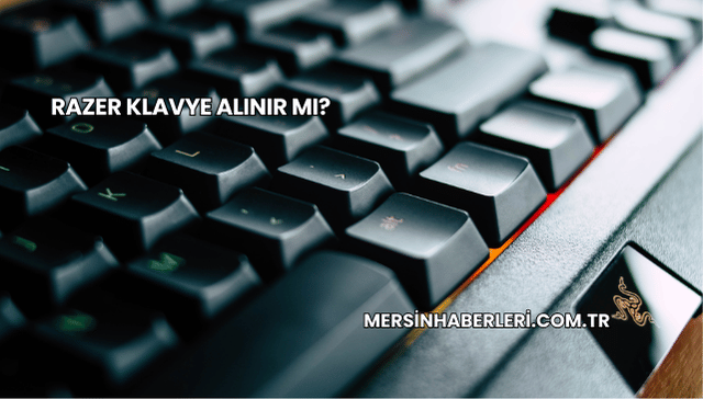 Razer Klavye Alınır mı?