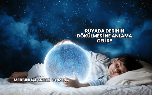 Rüyada Derinin Dökülmesi Ne Anlama Gelir?