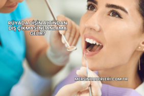 Rüyada Dişin Altından Diş Çıkması Ne Anlama Gelir?