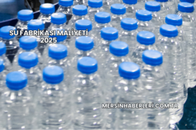 Su Fabrikası Maliyeti 2025