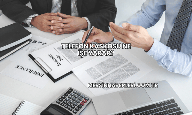 Telefon Kaskosu Ne İşe Yarar?