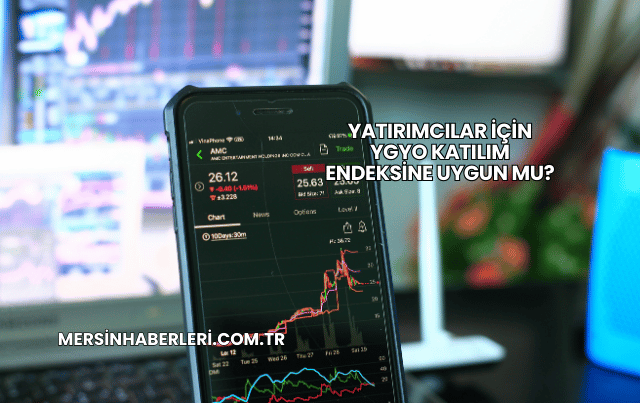 Yatırımcılar İçin YGYO Katılım Endeksine Uygun mu?