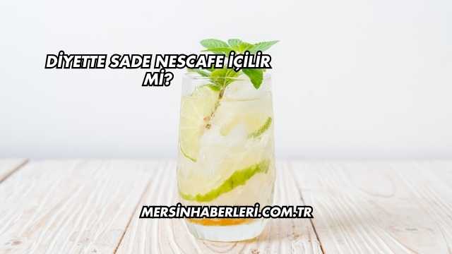 Diyette Sade Nescafe İçilir mi?