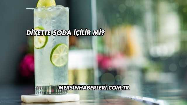 Diyette Soda İçilir mi?