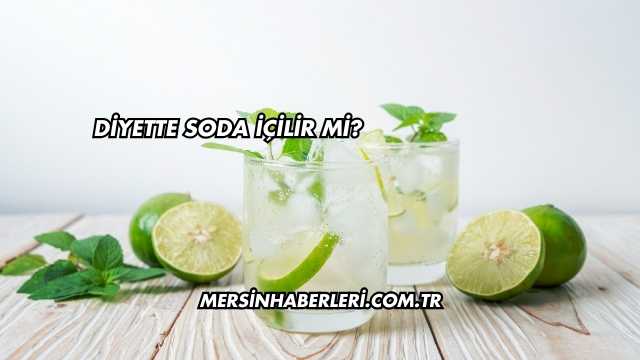 Diyette Soda İçilir mi?