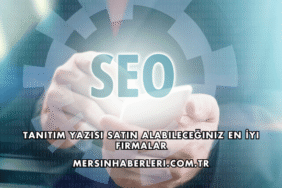 Tanıtım Yazısı Satın Alabileceğiniz En İyi Firmalar