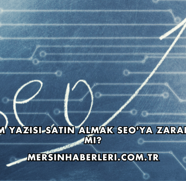 Tanıtım Yazısı Satın Almak SEO'ya Zarar Verir mi?